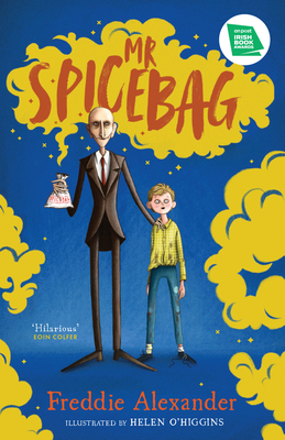 MR Spicebag By Freddie Alexander, Helen O'Higgins (Illustrator) Cover Image