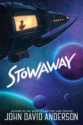 Stowaway (The Icarus Chronicles #1) By John David Anderson Cover Image