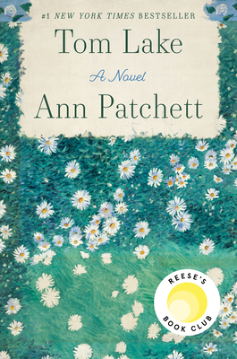 Tom Lake: A Novel By Ann Patchett Cover Image