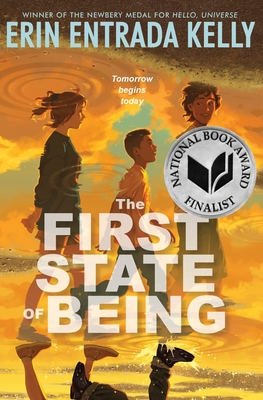 The First State of Being By Erin Entrada Kelly Cover Image