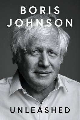 Unleashed By Boris Johnson Cover Image