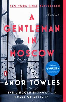 A Gentleman in Moscow: A Novel By Amor Towles Cover Image