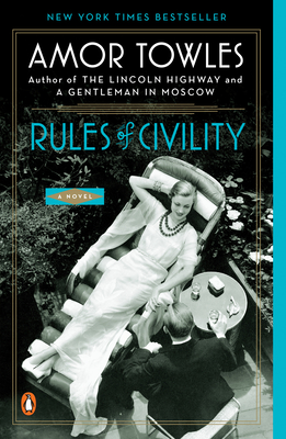 Rules of Civility: A Novel By Amor Towles Cover Image