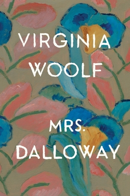 Mrs. Dalloway: The Virginia Woolf Library Authorized Edition By Virginia Woolf Cover Image