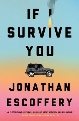 If I Survive You By Jonathan Escoffery Cover Image