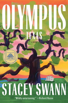 Olympus, Texas: A GMA Book Club Pick: A Novel By Stacey Swann Cover Image