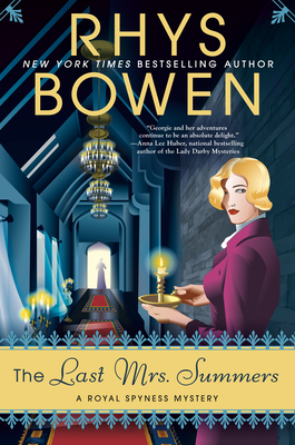 The Last Mrs. Summers (A Royal Spyness Mystery #14) By Rhys Bowen Cover Image