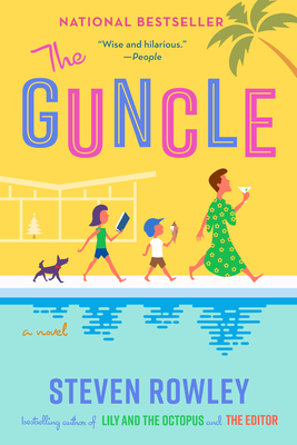 The Guncle By Steven Rowley Cover Image