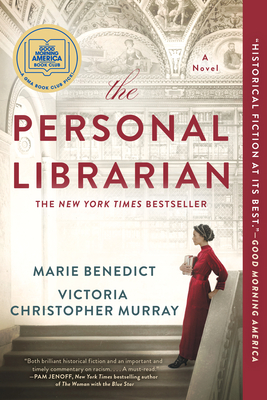 The Personal Librarian: A GMA Book Club Pick By Marie Benedict, Victoria Christopher Murray Cover Image