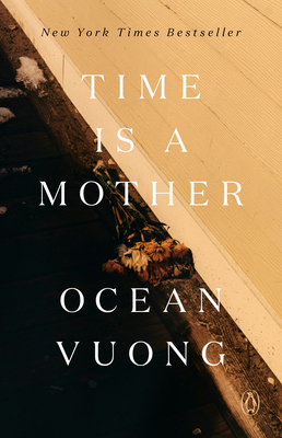 Time Is a Mother By Ocean Vuong Cover Image