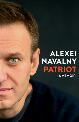 Patriot: A Memoir By Alexei Navalny Cover Image