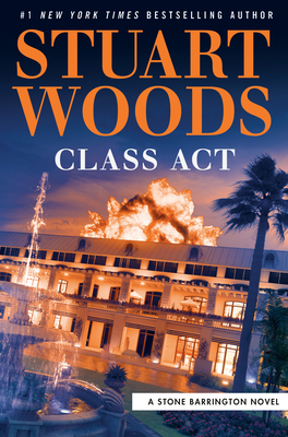 Class Act (A Stone Barrington Novel #58) By Stuart Woods Cover Image