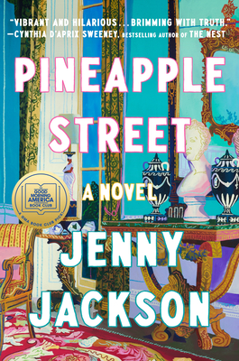 Pineapple Street: A GMA Book Club Pick (A Novel) By Jenny Jackson Cover Image