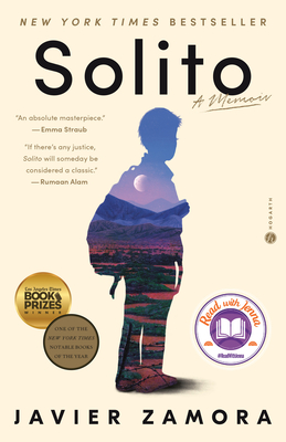 Solito: A Read with Jenna Pick: A Memoir By Javier Zamora Cover Image