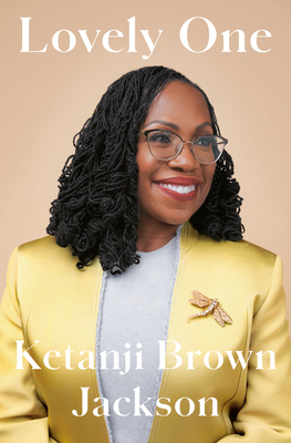 Lovely One: A Memoir By Ketanji Brown Jackson Cover Image