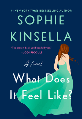 What Does It Feel Like? By Sophie Kinsella Cover Image