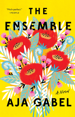 The Ensemble: A Novel By Aja Gabel Cover Image