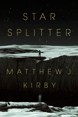 Star Splitter By Matthew J. Kirby Cover Image