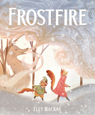 Frostfire By Elly MacKay Cover Image