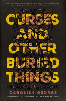 Curses and Other Buried Things By Caroline George Cover Image