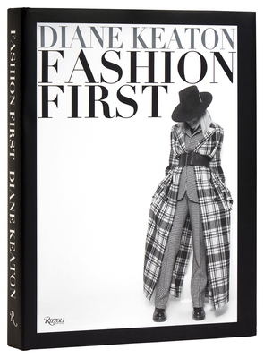 Fashion First By Diane Keaton, Ralph Lauren (Foreword by) Cover Image