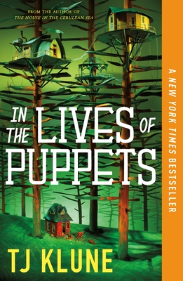 In the Lives of Puppets By TJ Klune Cover Image