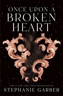 Once Upon a Broken Heart By Stephanie Garber Cover Image