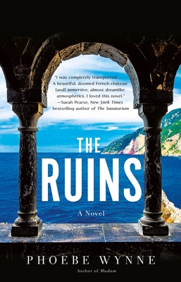 The Ruins: A Novel By Phoebe Wynne Cover Image