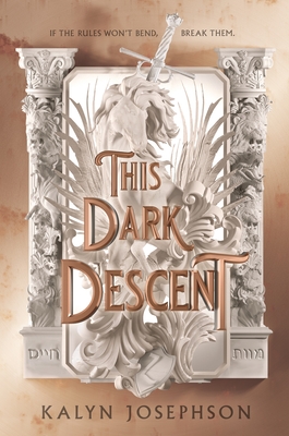 This Dark Descent (A This Dark Descent Novel) By Kalyn Josephson Cover Image