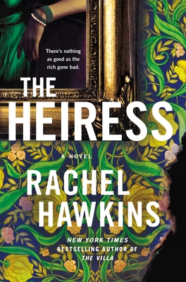 The Heiress: A Novel By Rachel Hawkins, Kiara Ronaghan (With) Cover Image