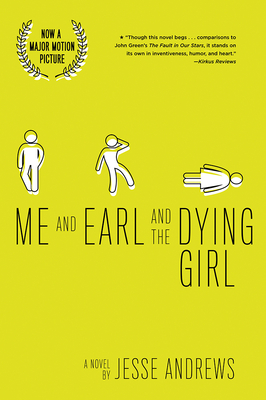 Me and Earl and the Dying Girl By Jesse Andrews Cover Image