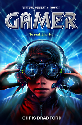 Gamer: Volume 1 By Chris Bradford Cover Image