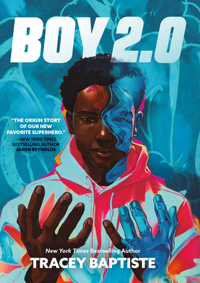 Boy 2.0 By Tracey Baptiste Cover Image