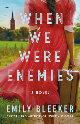 When We Were Enemies By Emily Bleeker Cover Image