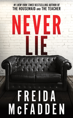 Never Lie By Freida McFadden Cover Image