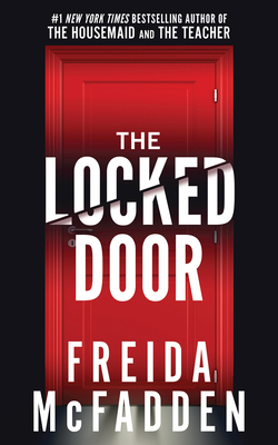 The Locked Door By Freida McFadden Cover Image