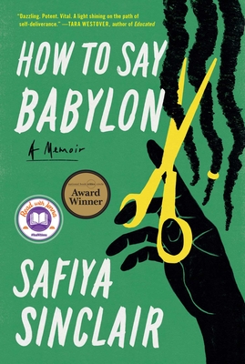 How to Say Babylon: A Memoir By Safiya Sinclair Cover Image