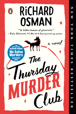 The Thursday Murder Club: A Novel (A Thursday Murder Club Mystery #1) By Richard Osman Cover Image