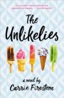 The Unlikelies By Carrie Firestone Cover Image