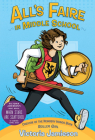 All's Faire in Middle School By Victoria Jamieson Cover Image