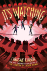 It's Watching By Lindsay Currie Cover Image