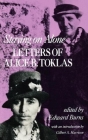 Staying on Alone: Letters of Alice B. Toklas By Alice B. Toklas, Edward Burns (Editor), Gilbert A. Harrison (Introduction by) Cover Image