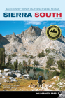 Sierra South: Backcountry Trips in California's Sierra Nevada By Elizabeth Wenk, Mike White Cover Image