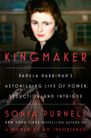 Kingmaker By Sonia Purnell Cover Image