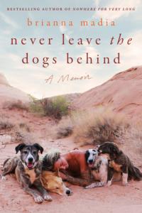 Signed, "Never Leave the Dogs Behind"